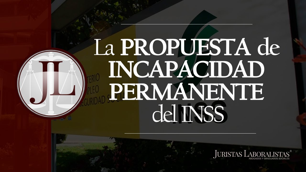 se propone inicio de expediente de incapacidad permanente recibira resolucion